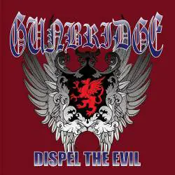 Gunbridge : Dispel the Evil